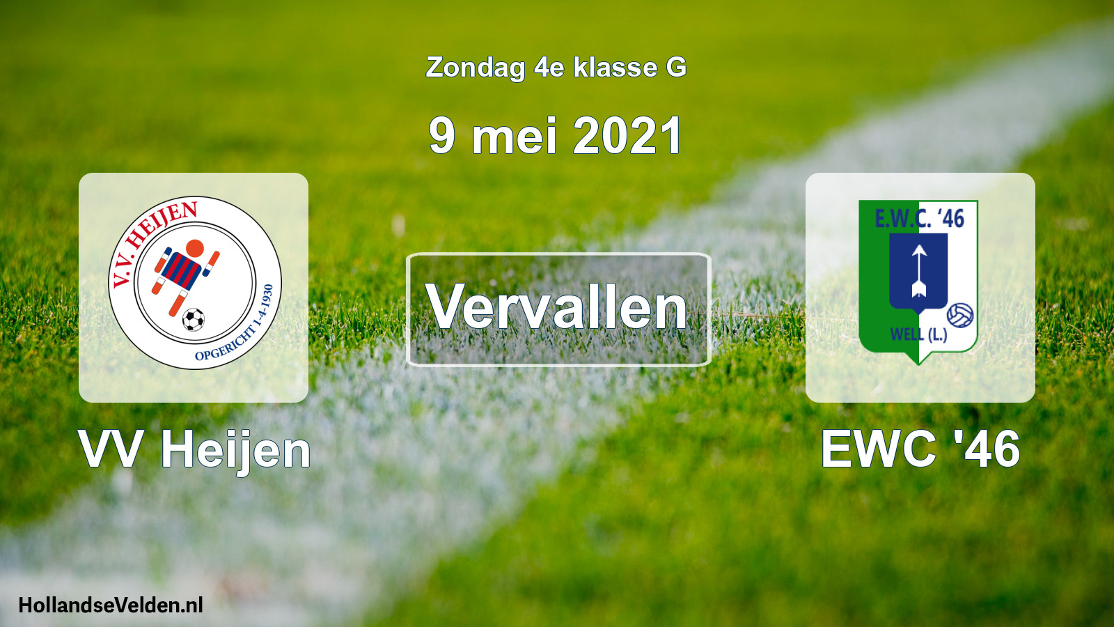 Scheduled Match: VV Heijen - EWC '46 (9 May 2021)