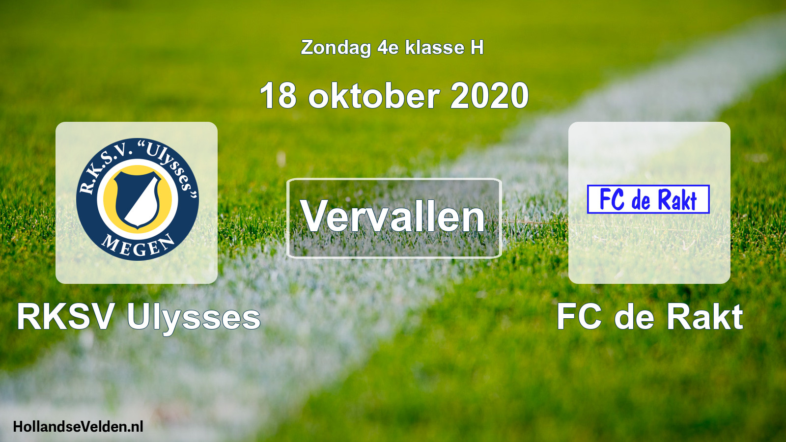 Scheduled Match: RKSV Ulysses - FC de Rakt (18 October 2020)