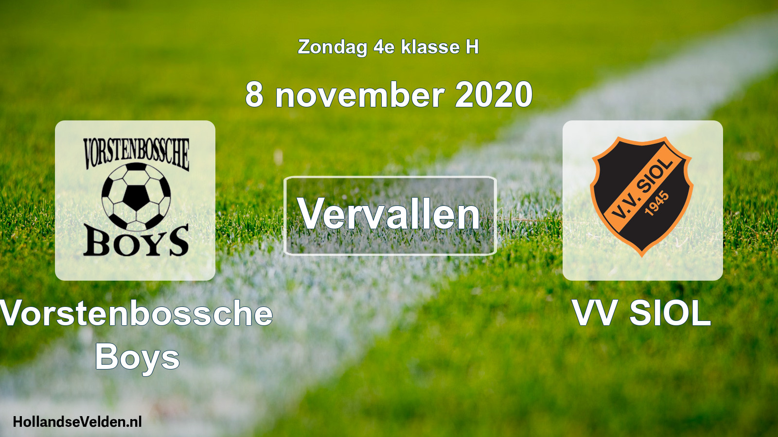 Scheduled Match: Vorstenbossche Boys - VV SIOL (8 November 2020)
