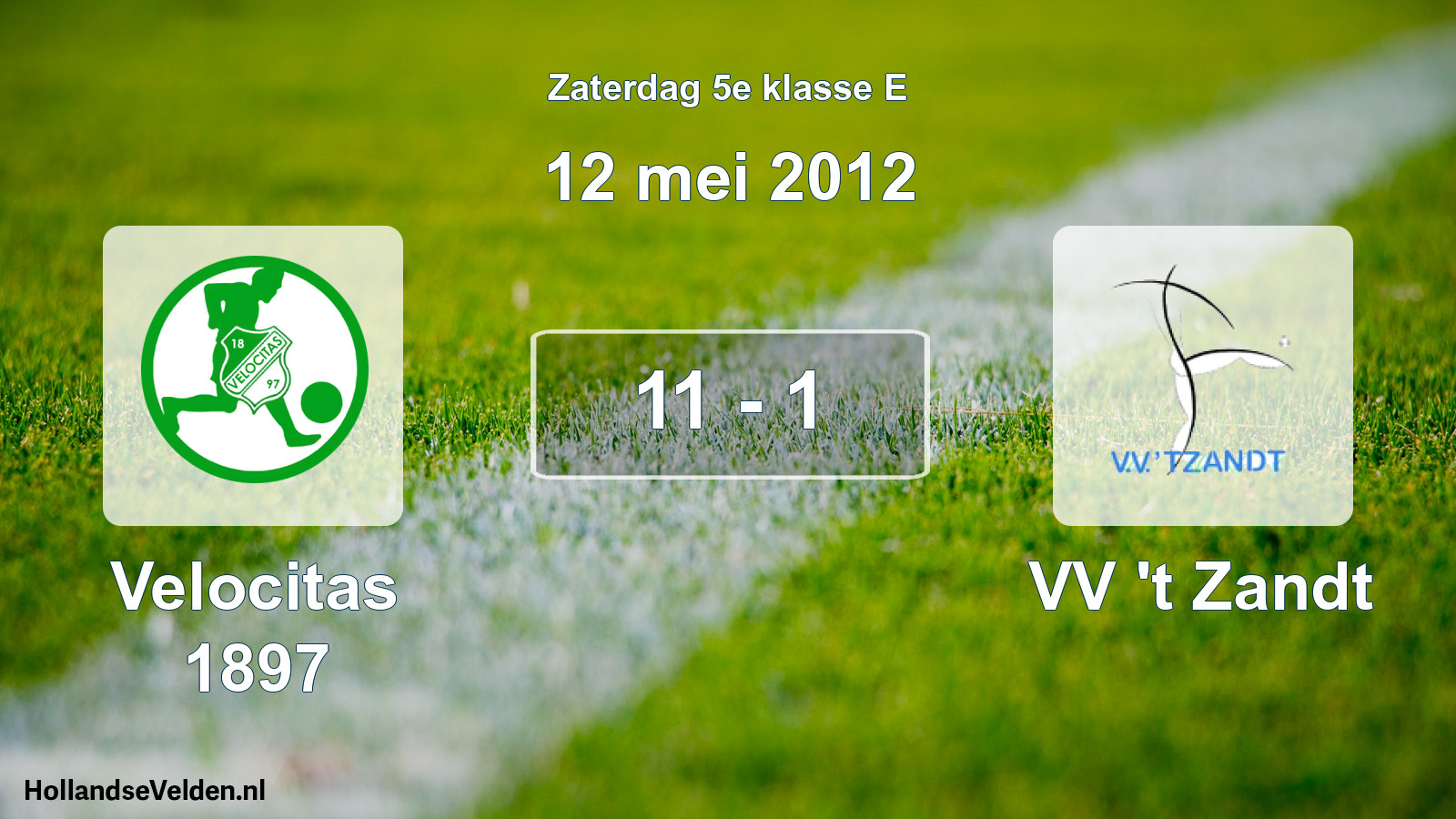 Total number of matches played: Velocitas 1897 - VV 't Zandt 11 - 1 (12 May 2012)