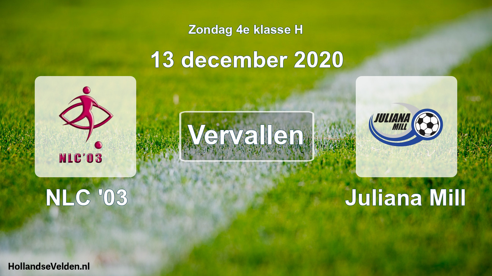 Scheduled Match: NLC '03 - Juliana Mill (13 December 2020)