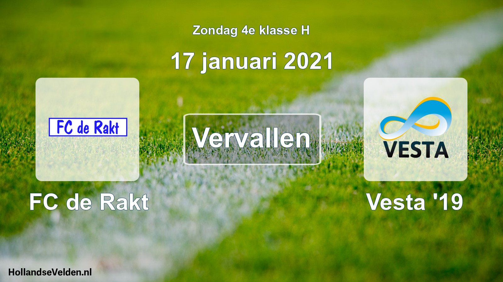 Scheduled Match: FC de Rakt - SSA Vesta '19 (17 January 2021)