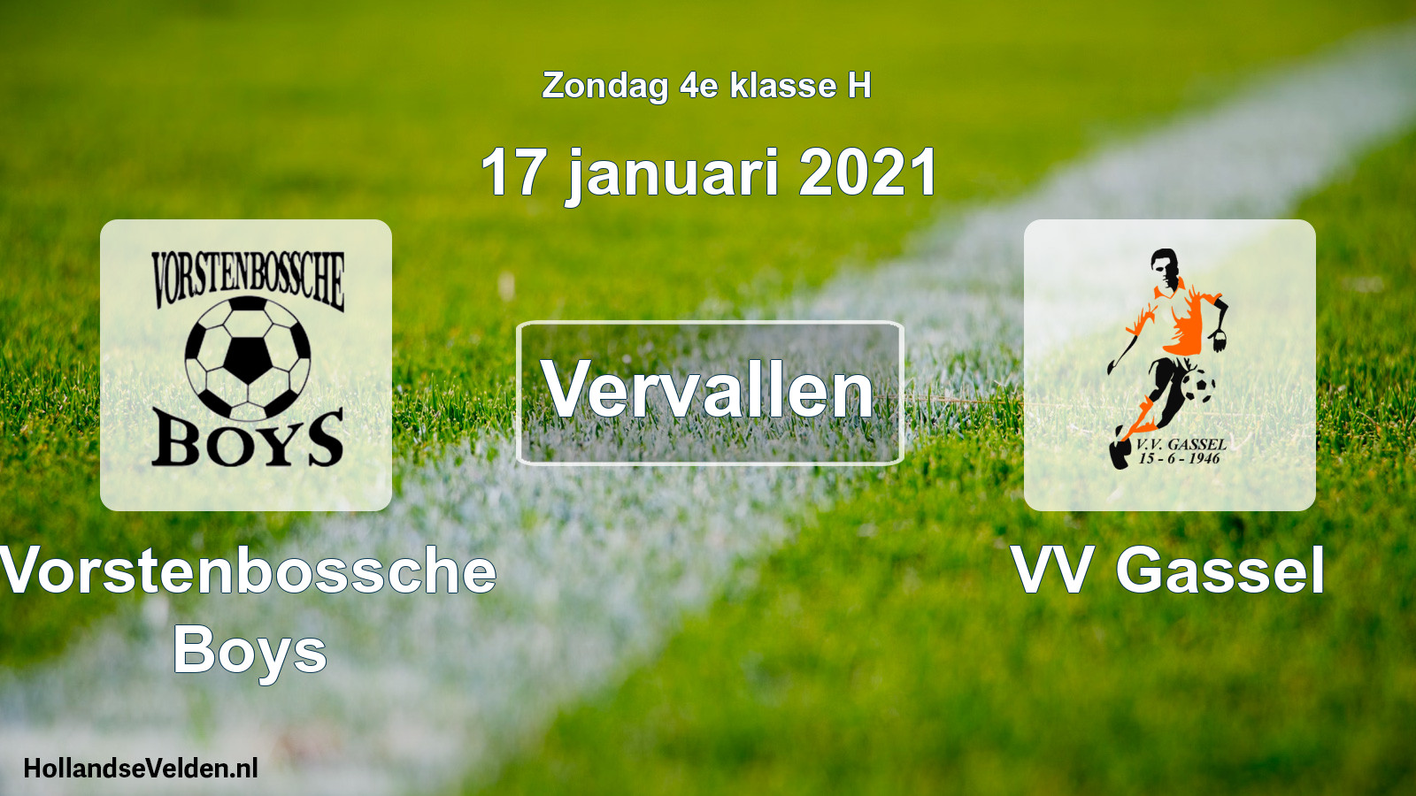 Scheduled Match: Vorstenbossche Boys - VV Gassel (17 January 2021)