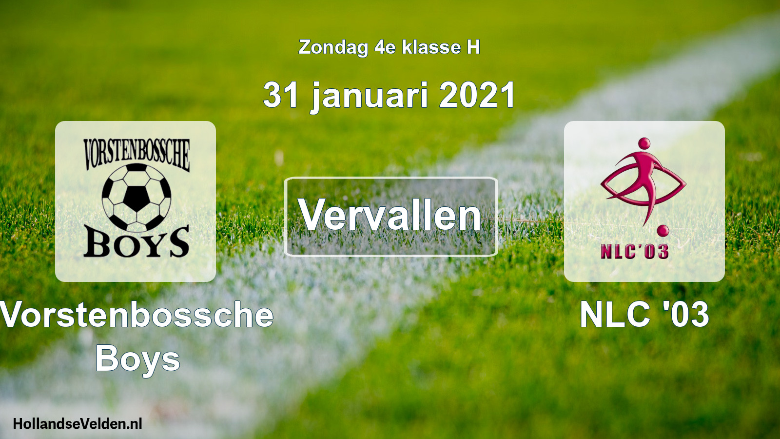 Scheduled Match: Vorstenbossche Boys - NLC '03 (31 January 2021)