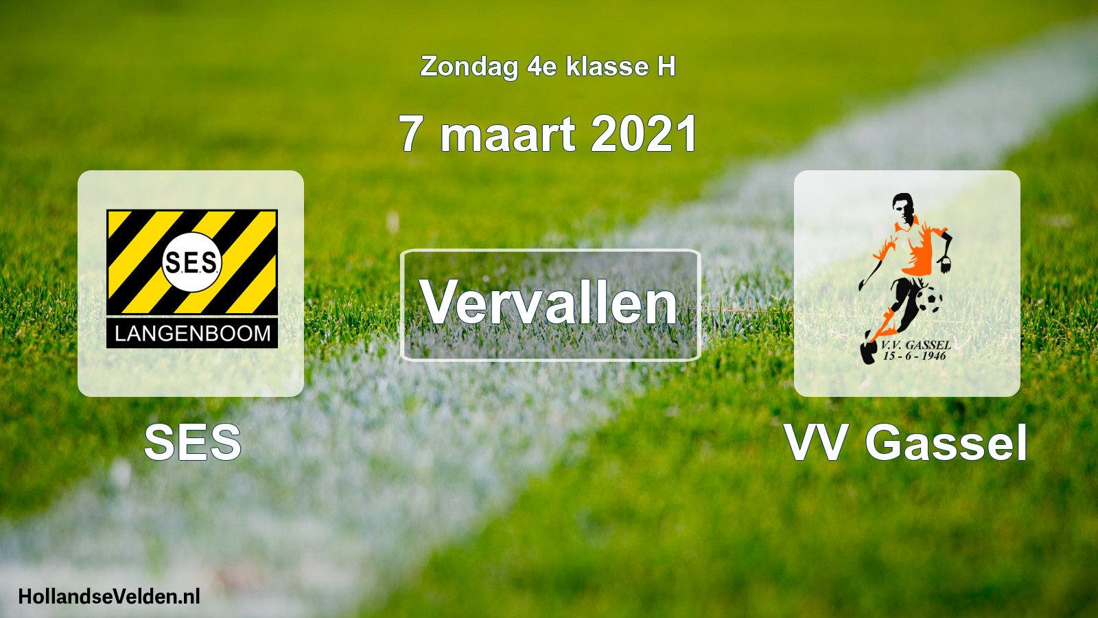 Scheduled Match: SES - VV Gassel (7 March 2021)