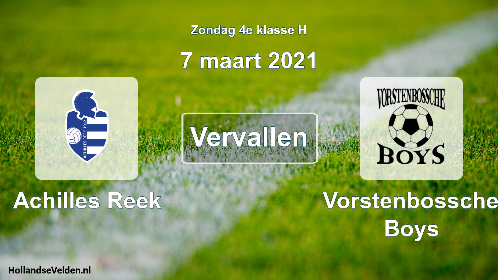 Scheduled Match: Achilles Reek - Vorstenbossche Boys (7 March 2021)