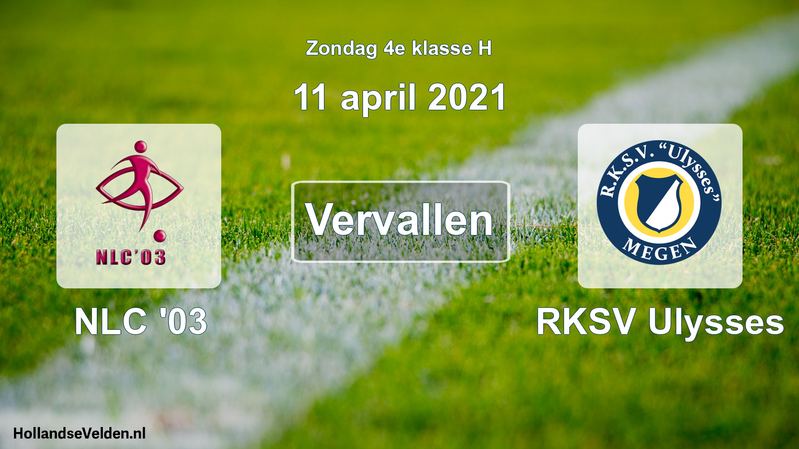 Scheduled Match: NLC '03 - RKSV Ulysses (11 April 2021)