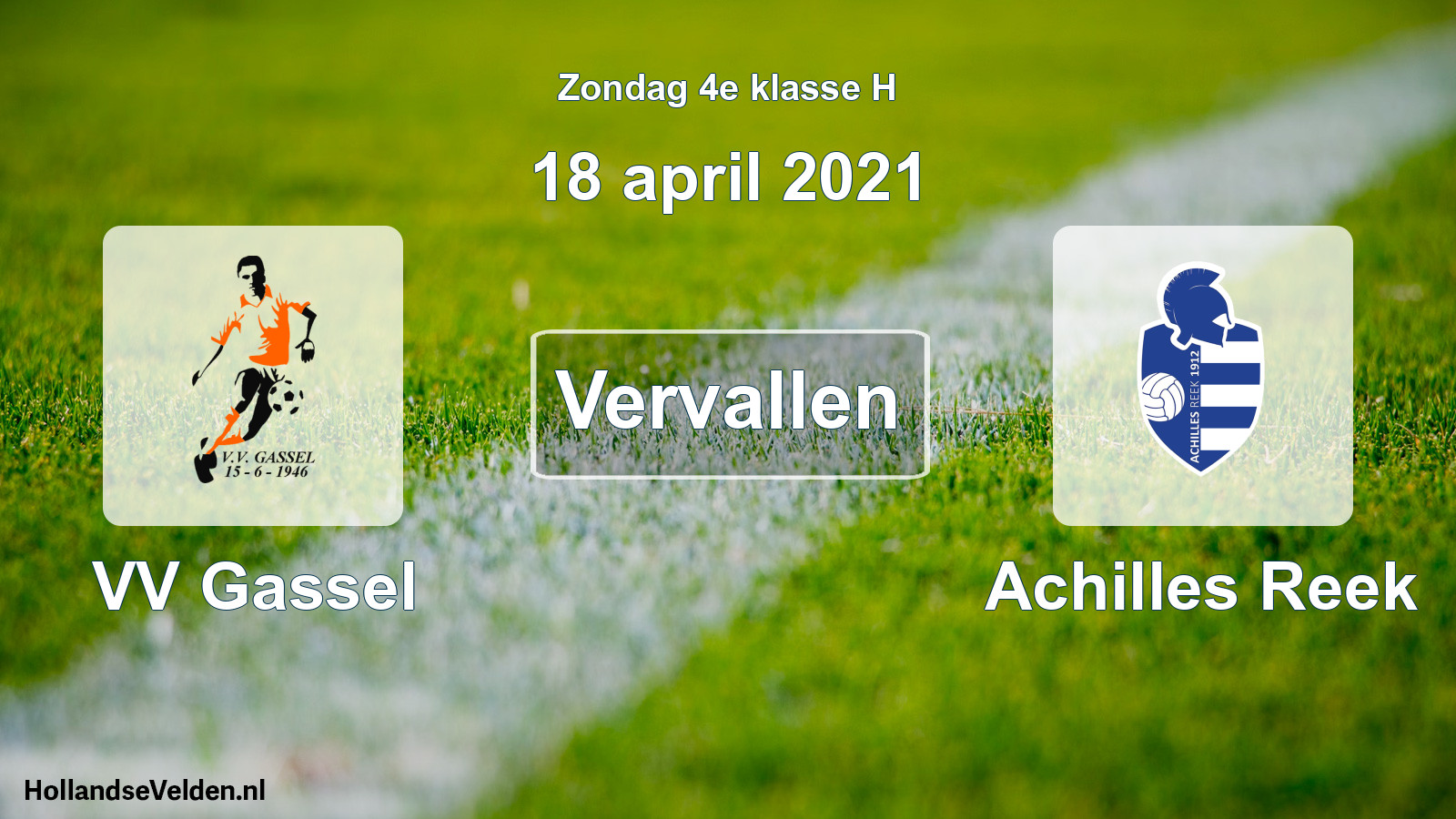 Scheduled Match: VV Gassel - Achilles Reek (18 April 2021)