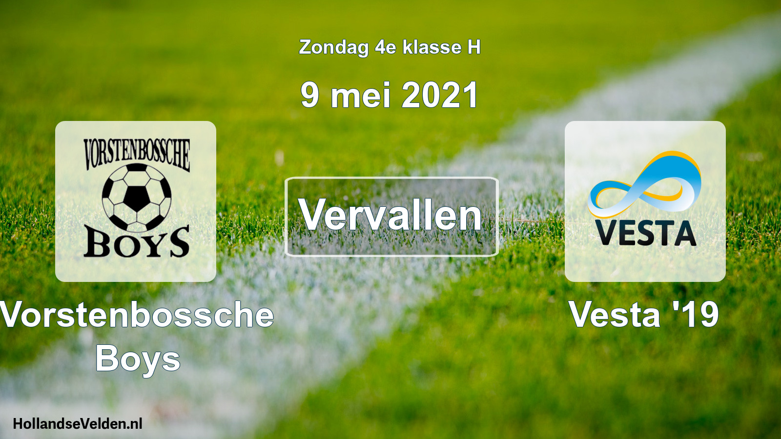 Scheduled Match: Vorstenbossche Boys - SSA Vesta '19 (9 May 2021)