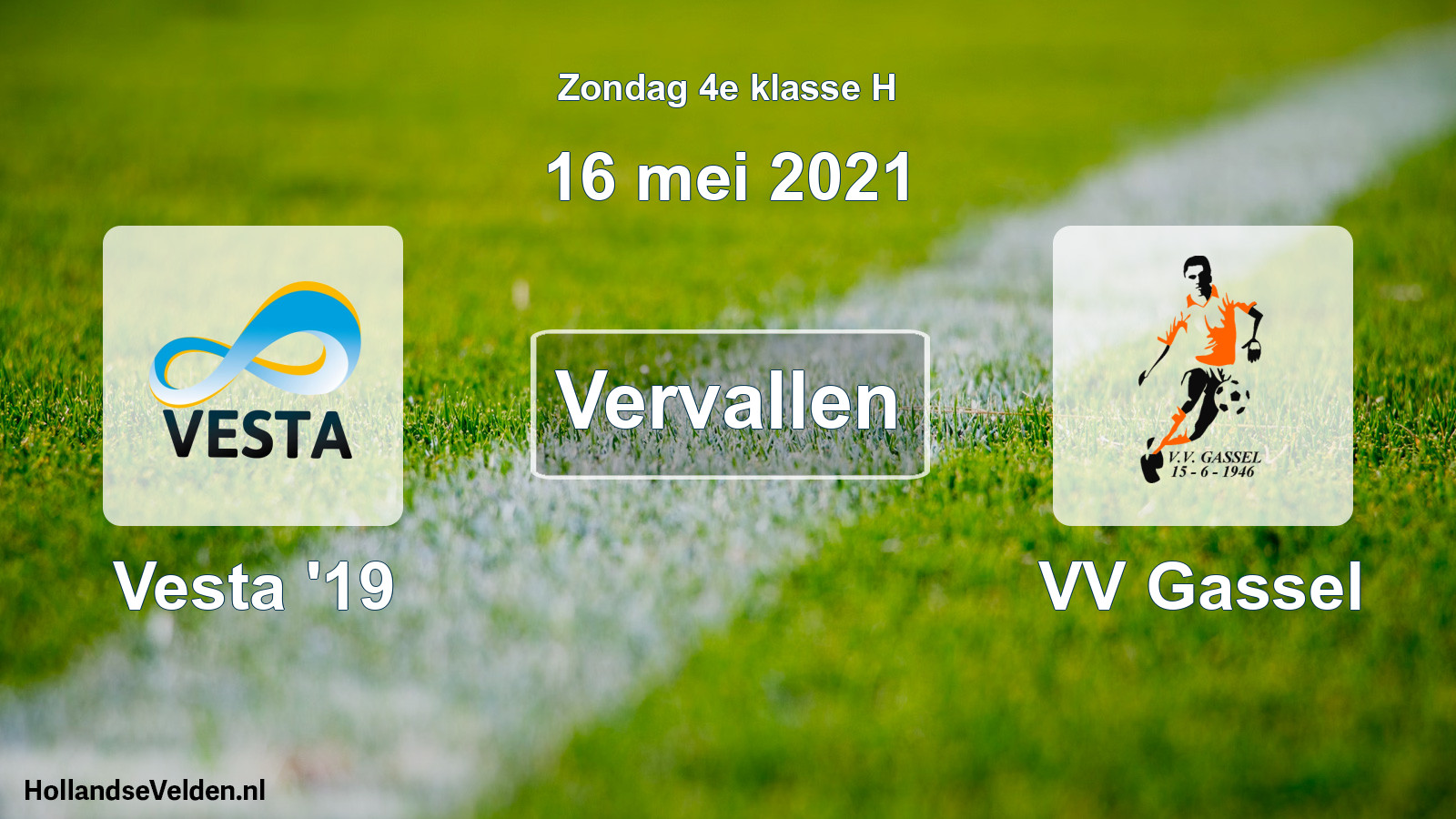 Scheduled Match: SSA Vesta '19 - VV Gassel (16 May 2021)