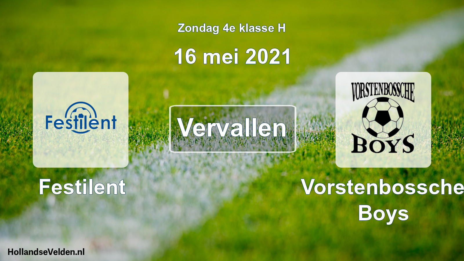 Scheduled Match: Festilent - Vorstenbossche Boys (16 May 2021)