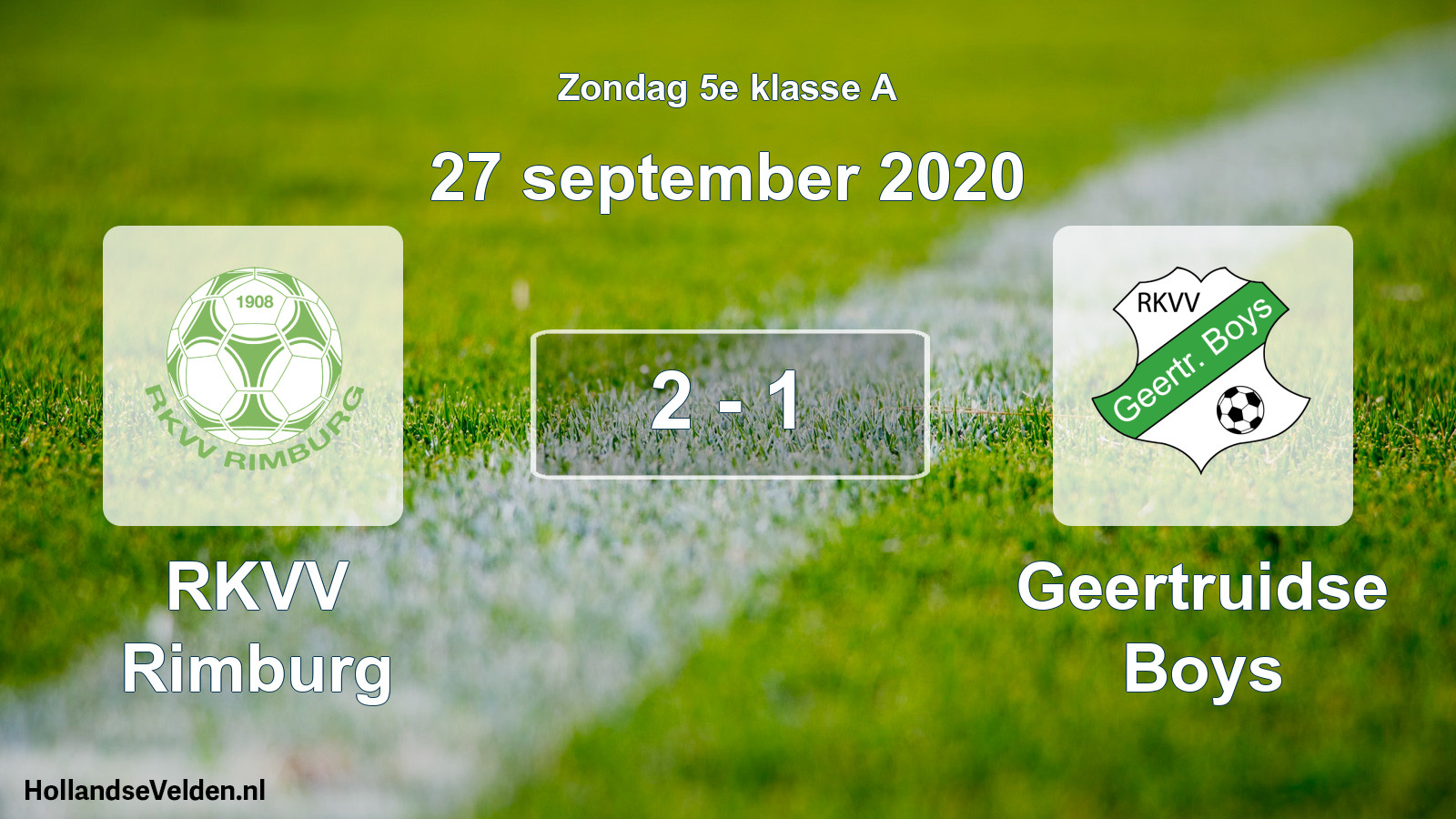 Total number of matches played: RKVV Rimburg - Geertruidse Boys 2 - 1 (27 September 2020)