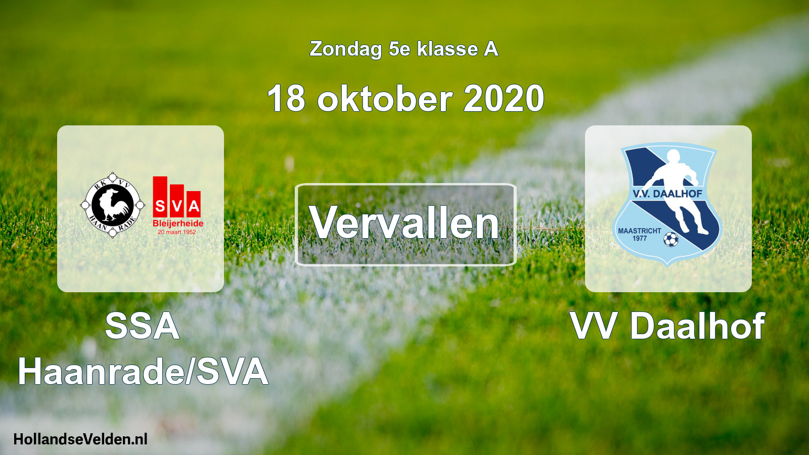Scheduled Match: SSA Haanrade/SVA - VV Daalhof (18 October 2020)