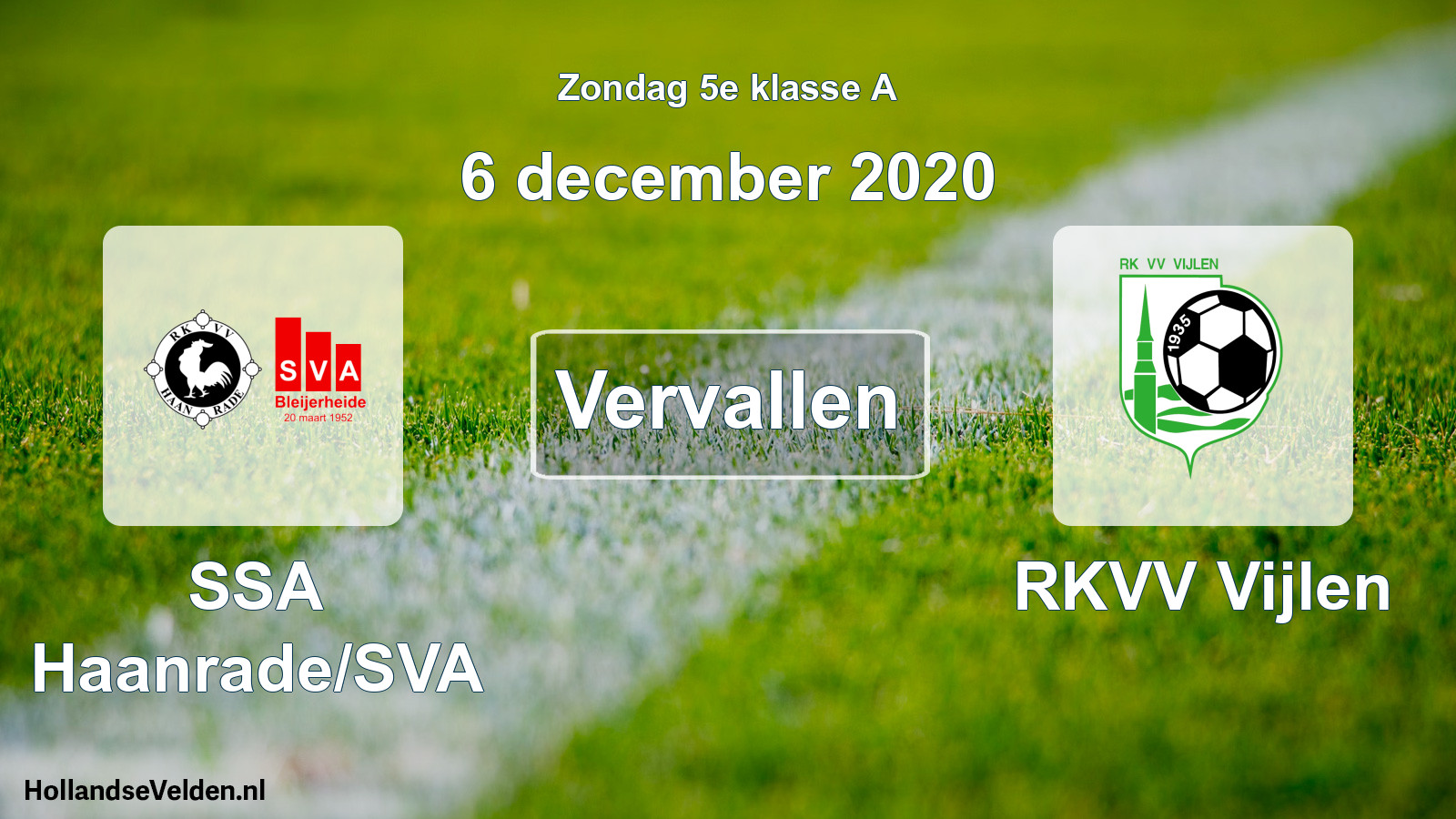 Scheduled Match: SSA Haanrade/SVA - RKVV Vijlen (6 December 2020)