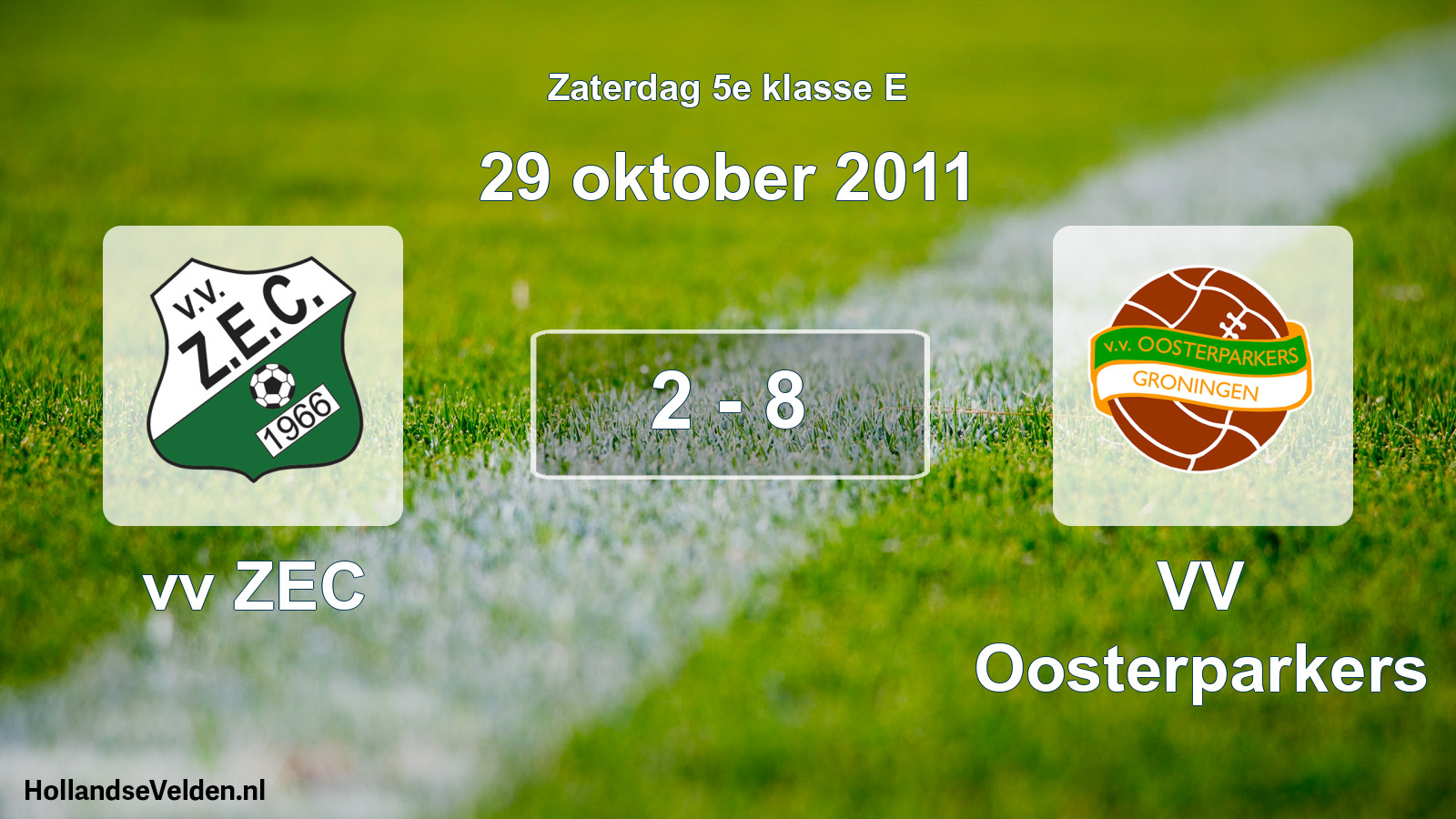 Total number of matches played: vv ZEC - VV Oosterparkers 2 - 8 (29 October 2011)