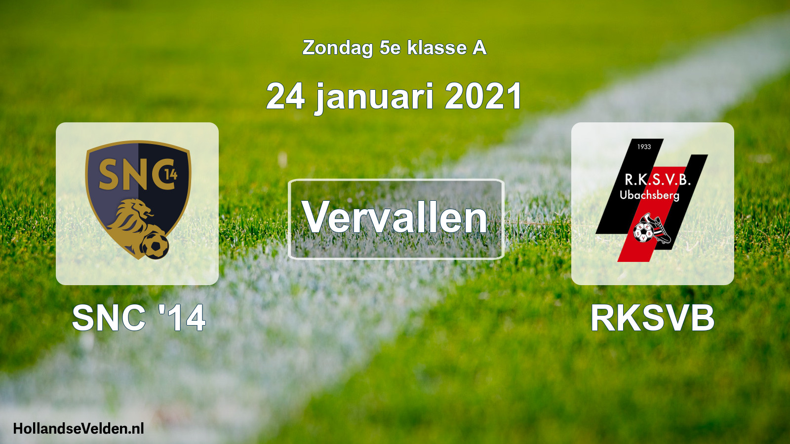 Scheduled Match: SNC '14 - RKSVB (24 January 2021)