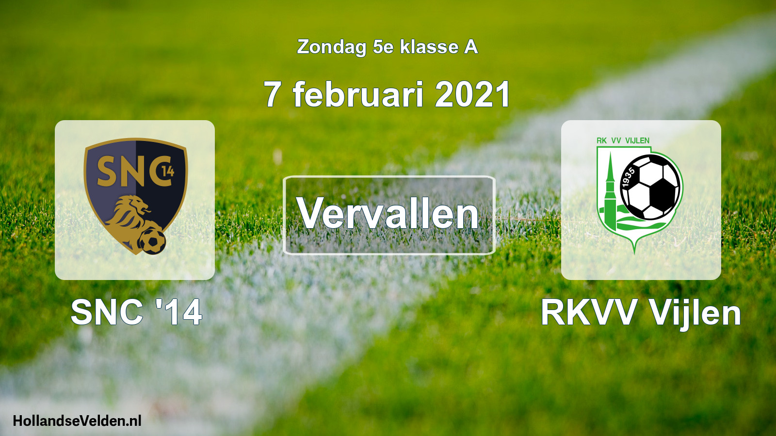 Scheduled Match: SNC '14 - RKVV Vijlen (7 February 2021)