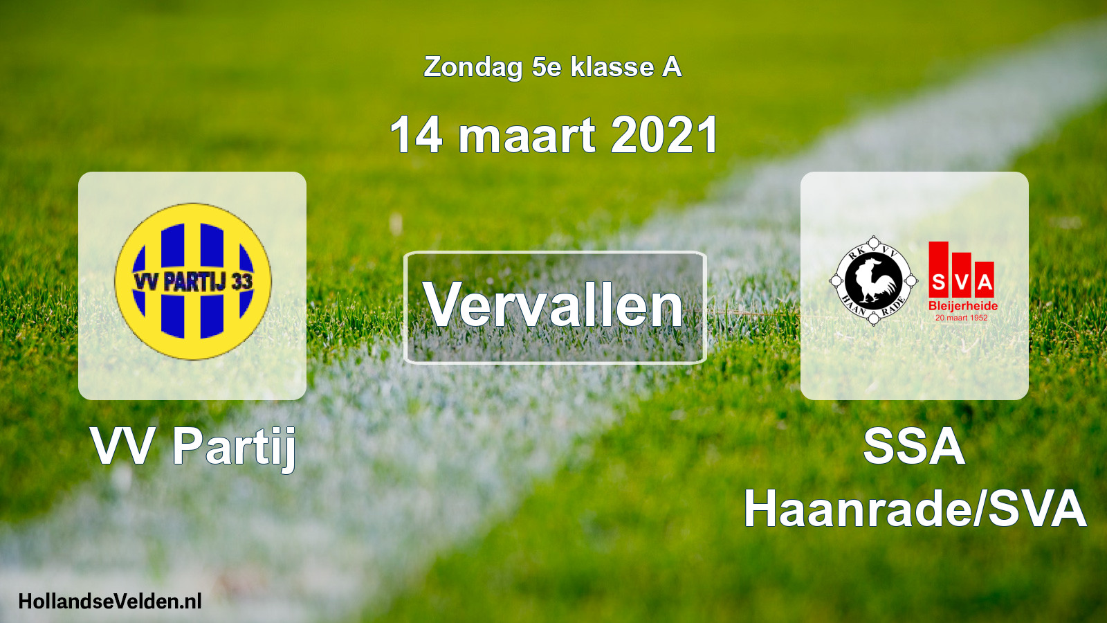 Scheduled Match: VV Partij - SSA Haanrade/SVA (14 March 2021)