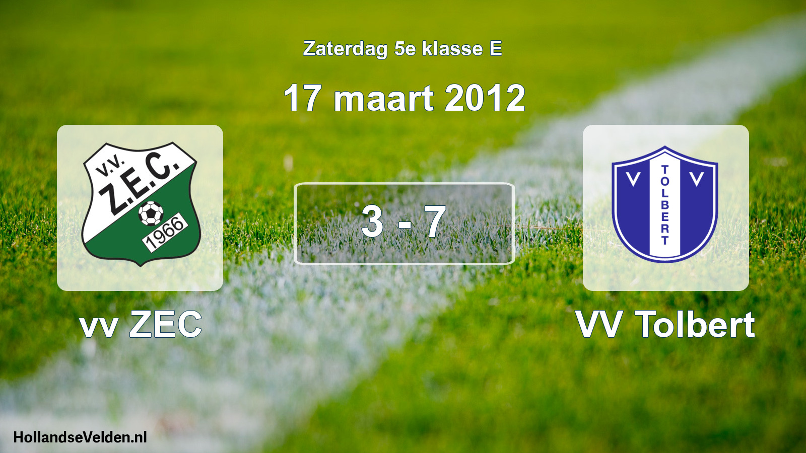 Total number of matches played: vv ZEC - VV Tolbert 3 - 7 (17 March 2012)