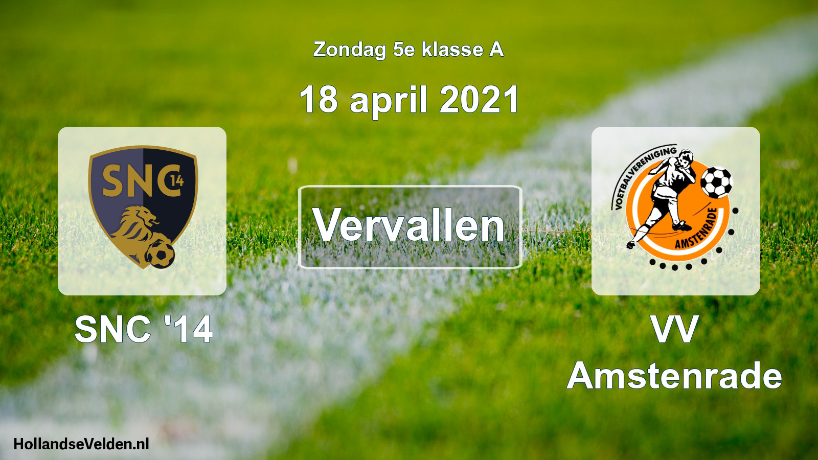 Scheduled Match: SNC '14 - VV Amstenrade (18 April 2021)