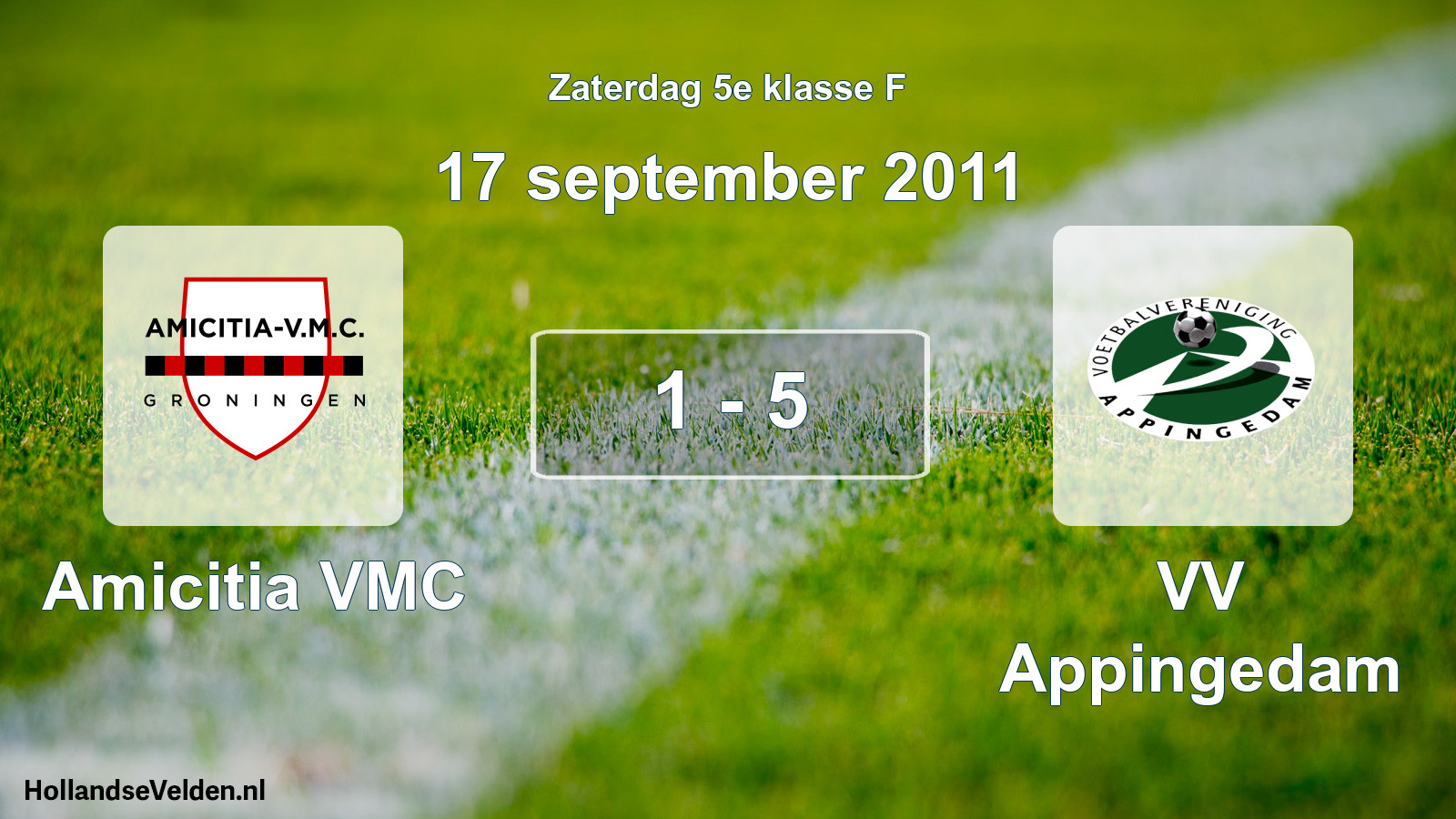 Total number of matches played: Amicitia VMC - VV Appingedam 1 - 5 (17 September 2011)