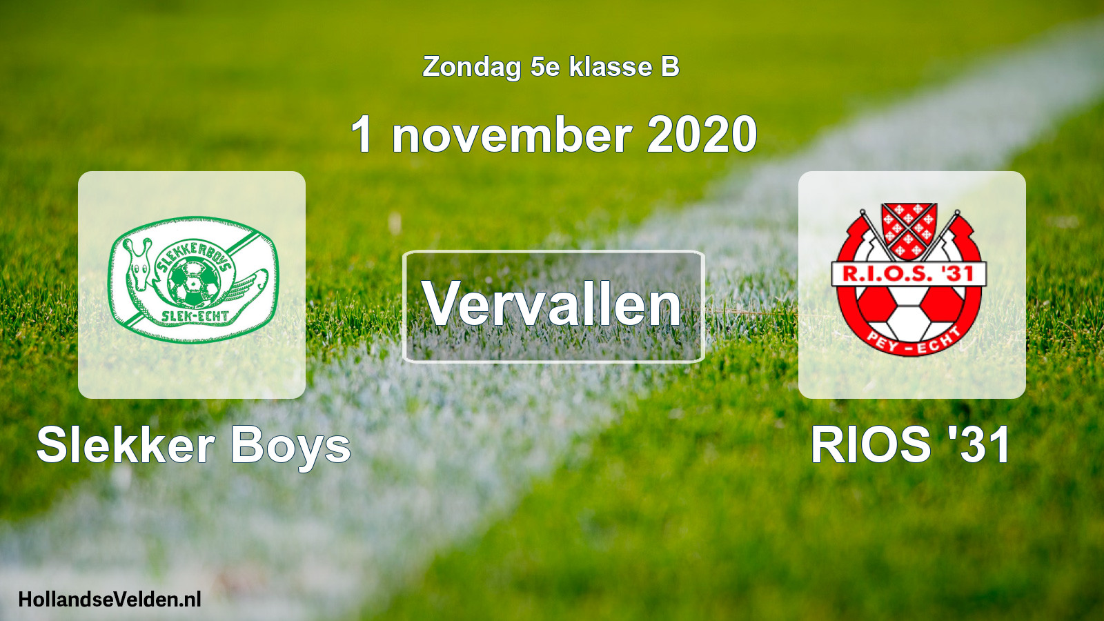 Scheduled Match: Slekker Boys - RIOS '31 (1 November 2020)