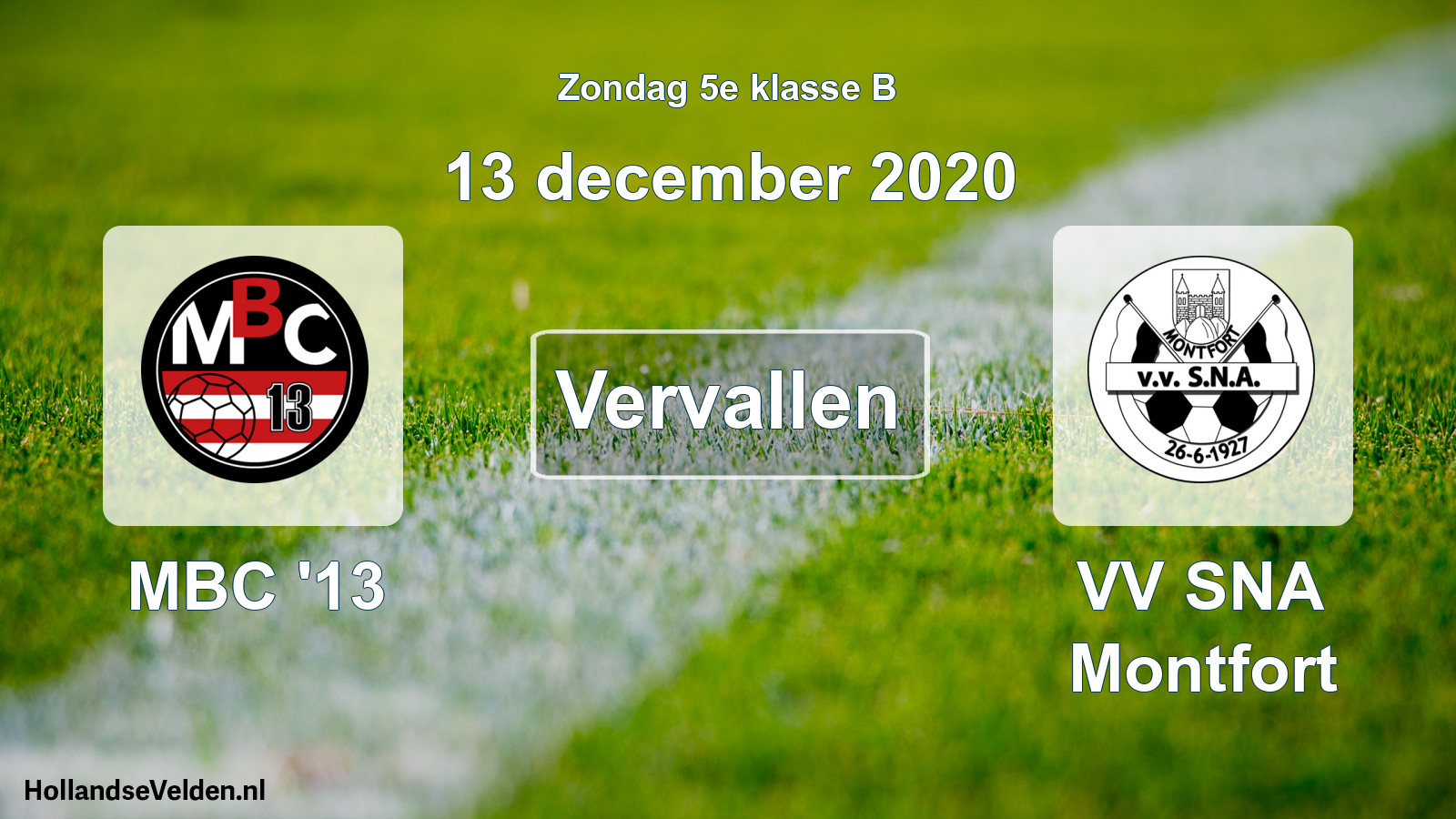 Scheduled Match: MBC '13 - VV SNA Montfort (13 December 2020)