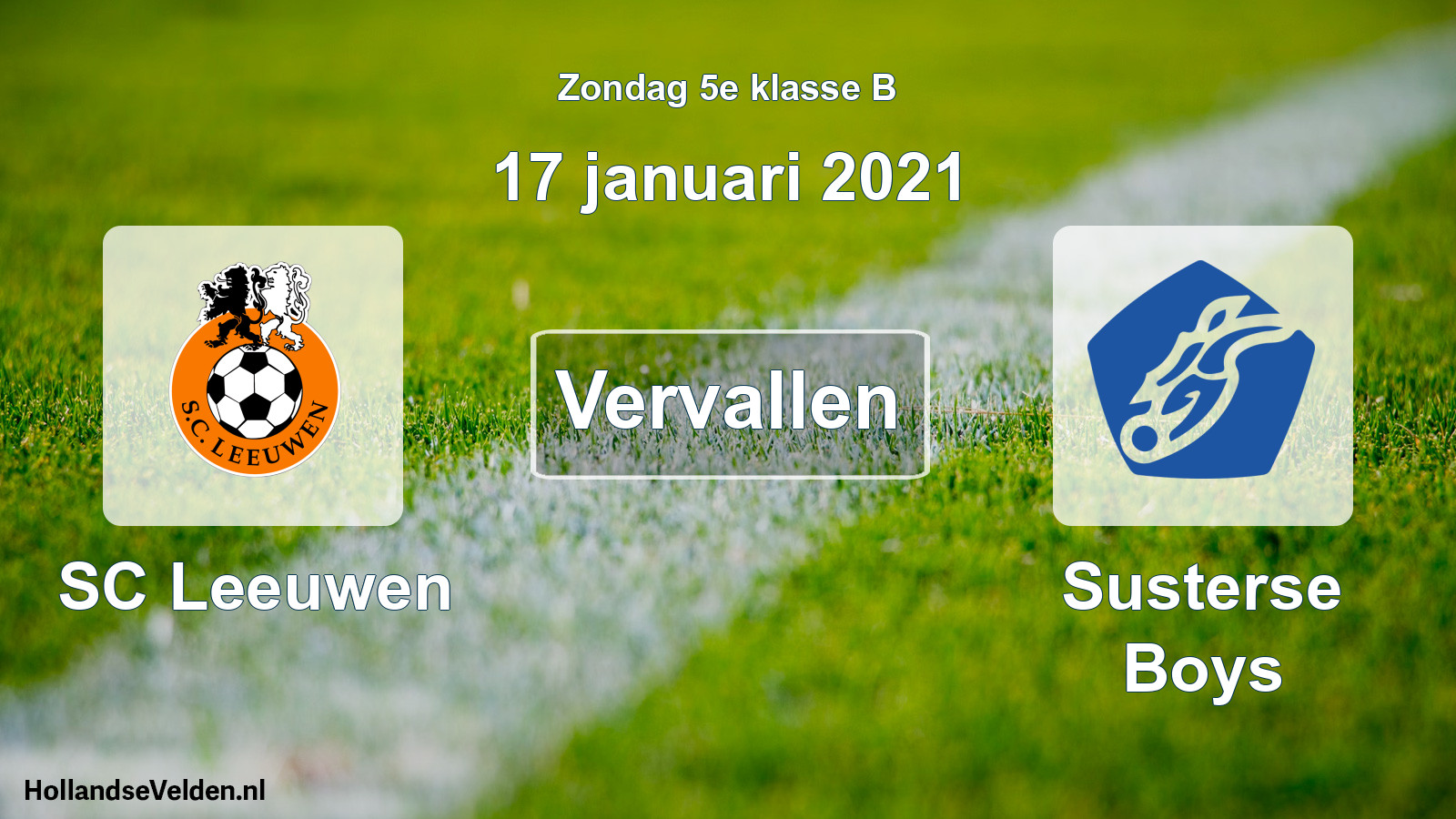 Scheduled Match: SC Leeuwen - Susterse Boys (17 January 2021)