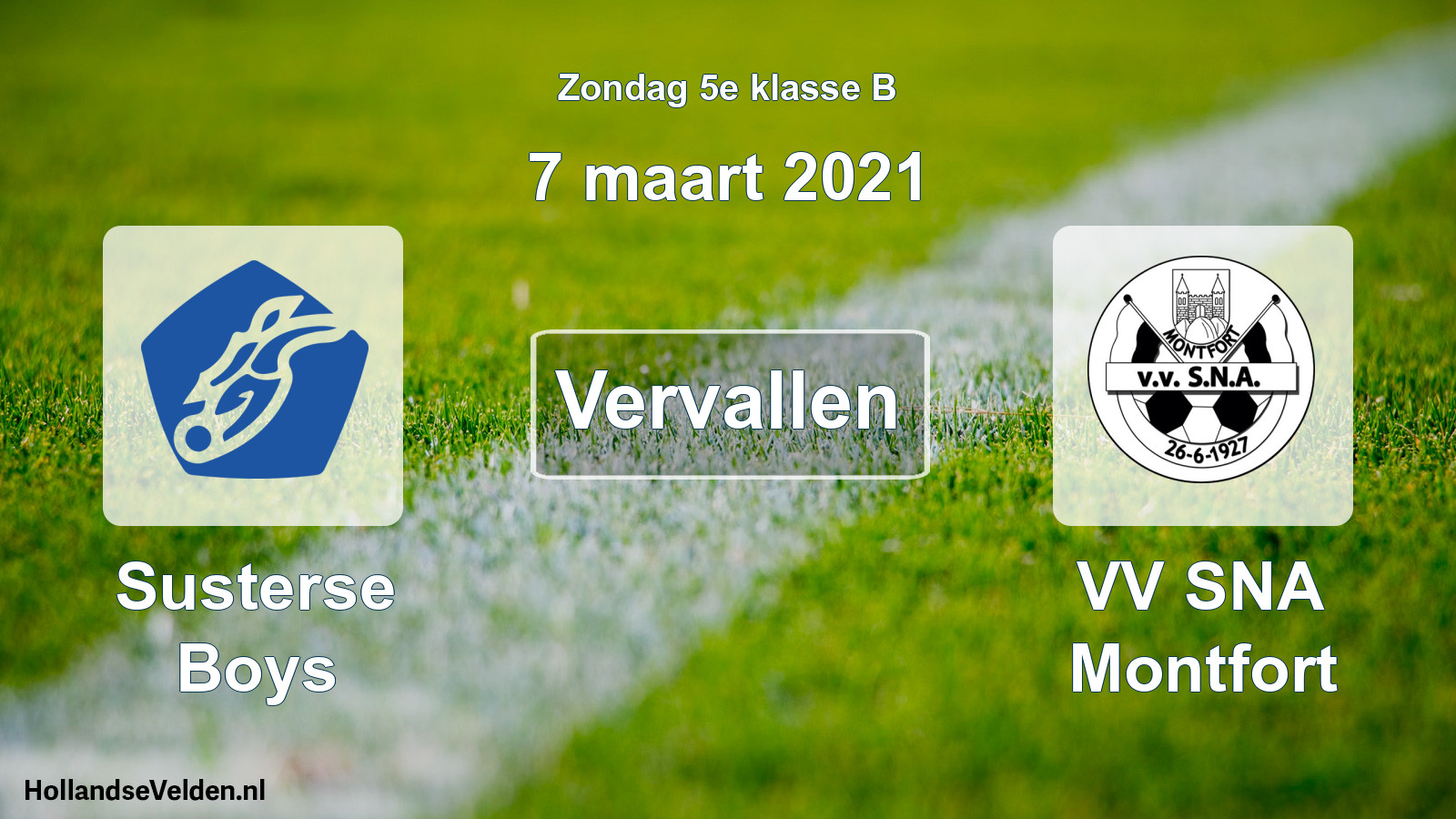 Scheduled Match: Susterse Boys - VV SNA Montfort (7 March 2021)