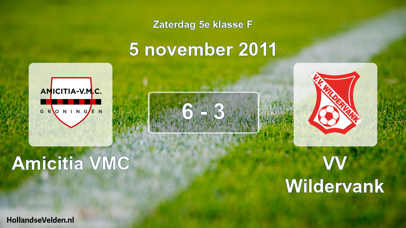 Total number of matches played: Amicitia VMC - VV Wildervank 6 - 3 (5 November 2011)