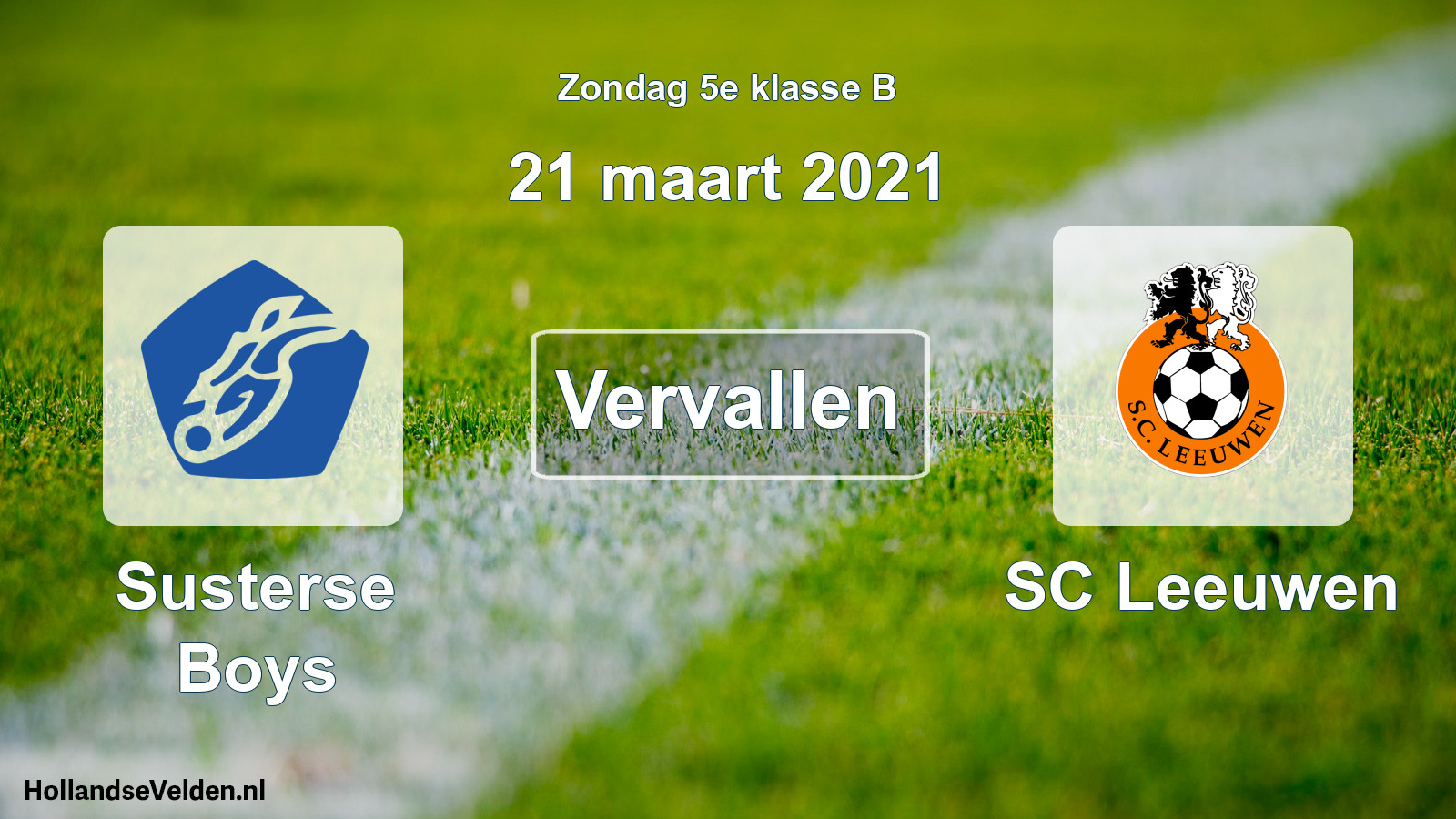 Scheduled Match: Susterse Boys - SC Leeuwen (21 March 2021)