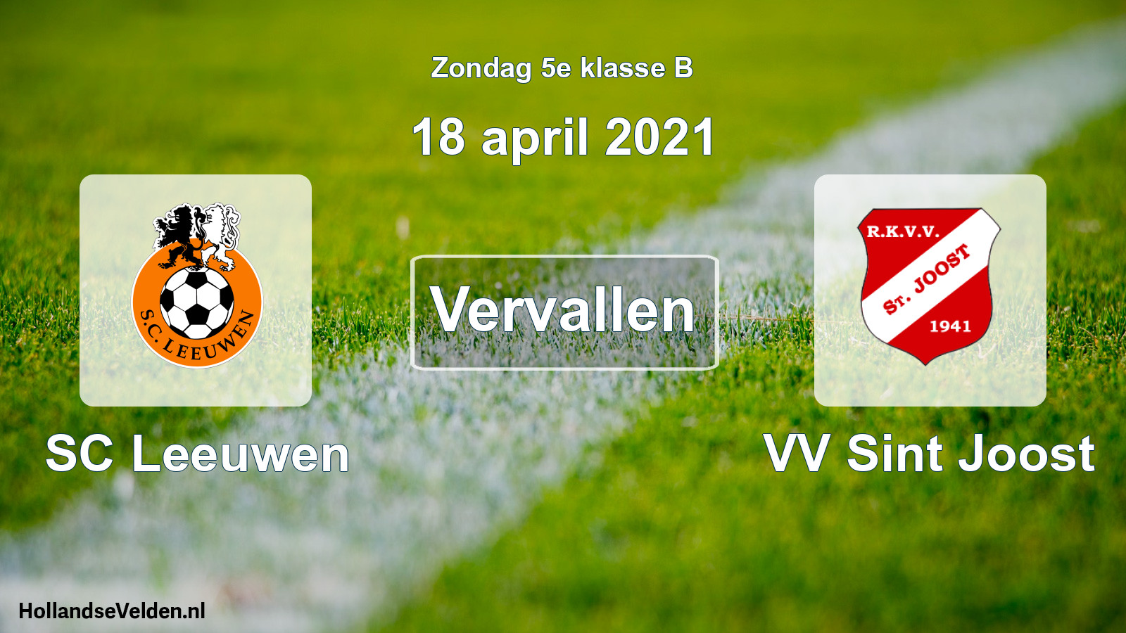 Scheduled Match: SC Leeuwen - VV Sint Joost (18 April 2021)