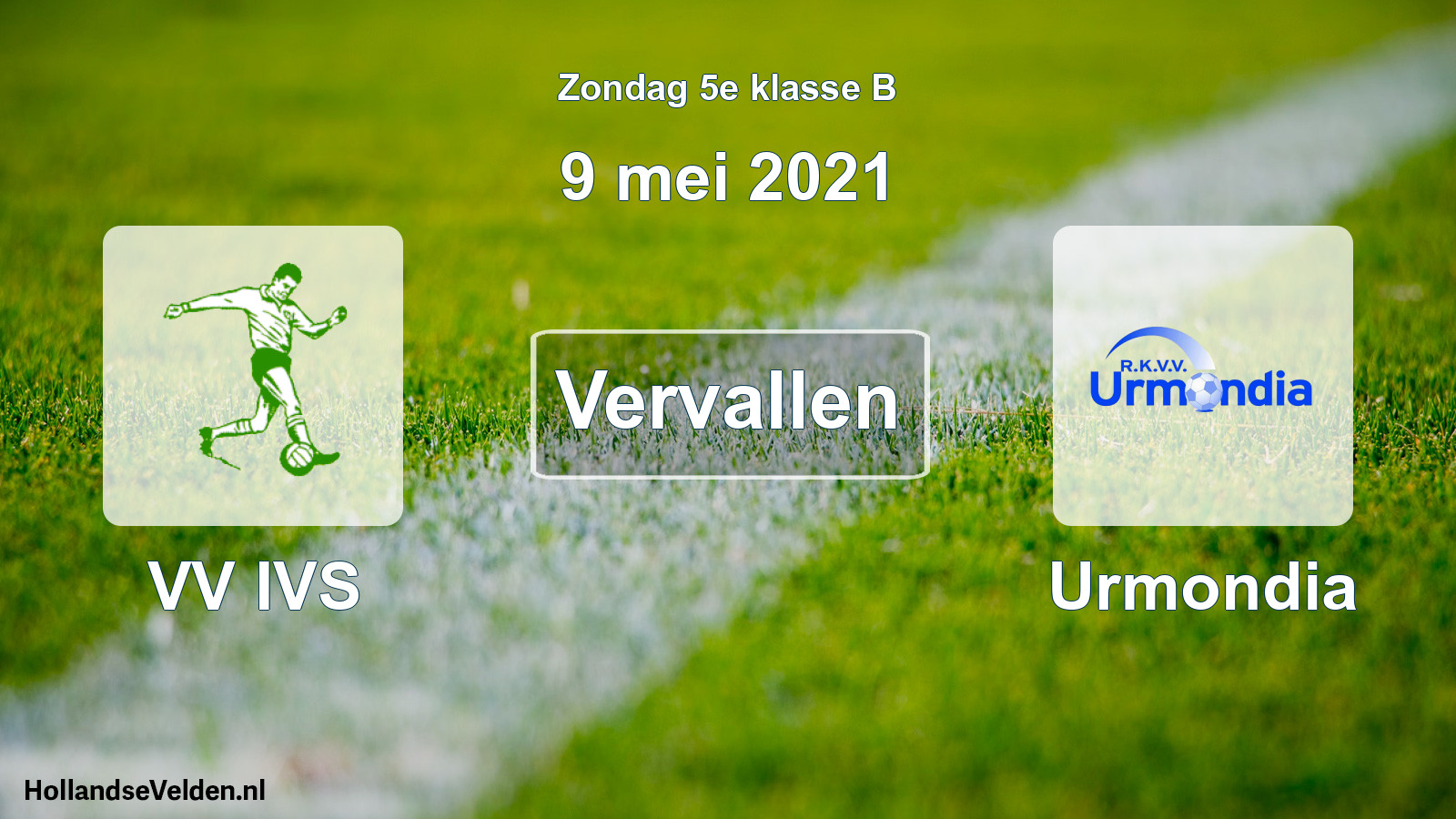 Scheduled Match: VV IVS - Urmondia (9 May 2021)