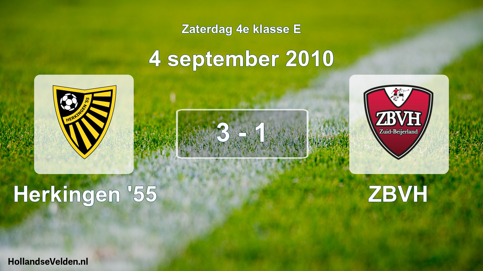 Total number of matches played: Herkingen '55 - ZBVH 3 - 1 (4 September 2010)