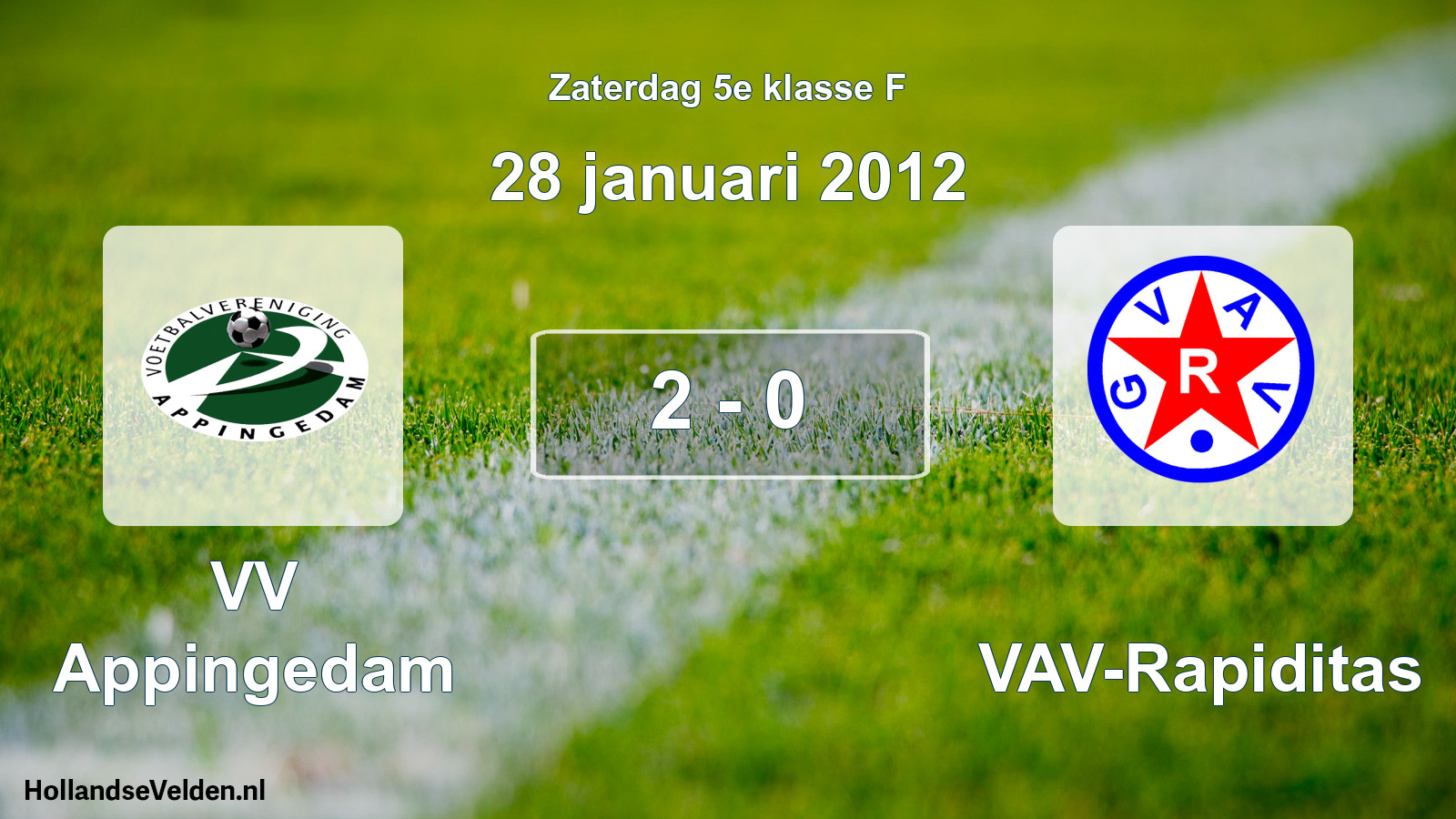 Total number of matches played: VV Appingedam - GVAV-Rapiditas 2 - 0 (28 January 2012)