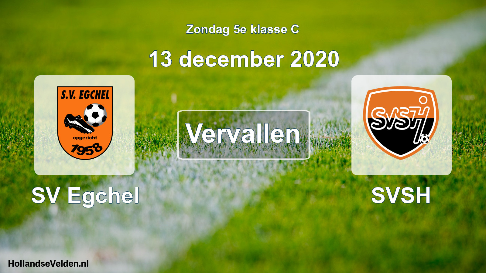Scheduled Match: SV Egchel - SVSH (13 December 2020)