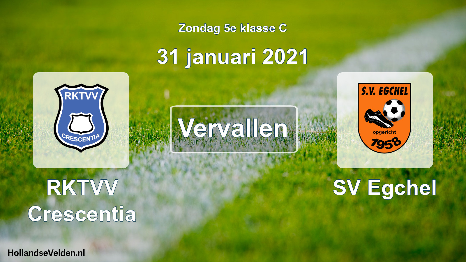 Scheduled Match: RKTVV Crescentia - SV Egchel (31 January 2021)
