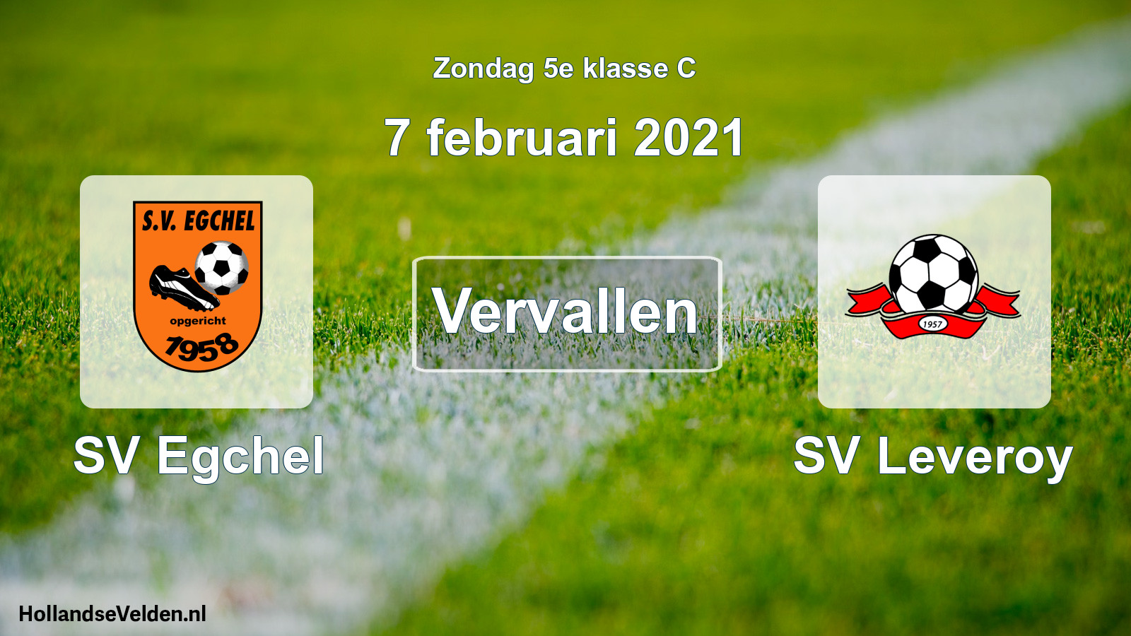 Scheduled Match: SV Egchel - SV Leveroy (7 February 2021)
