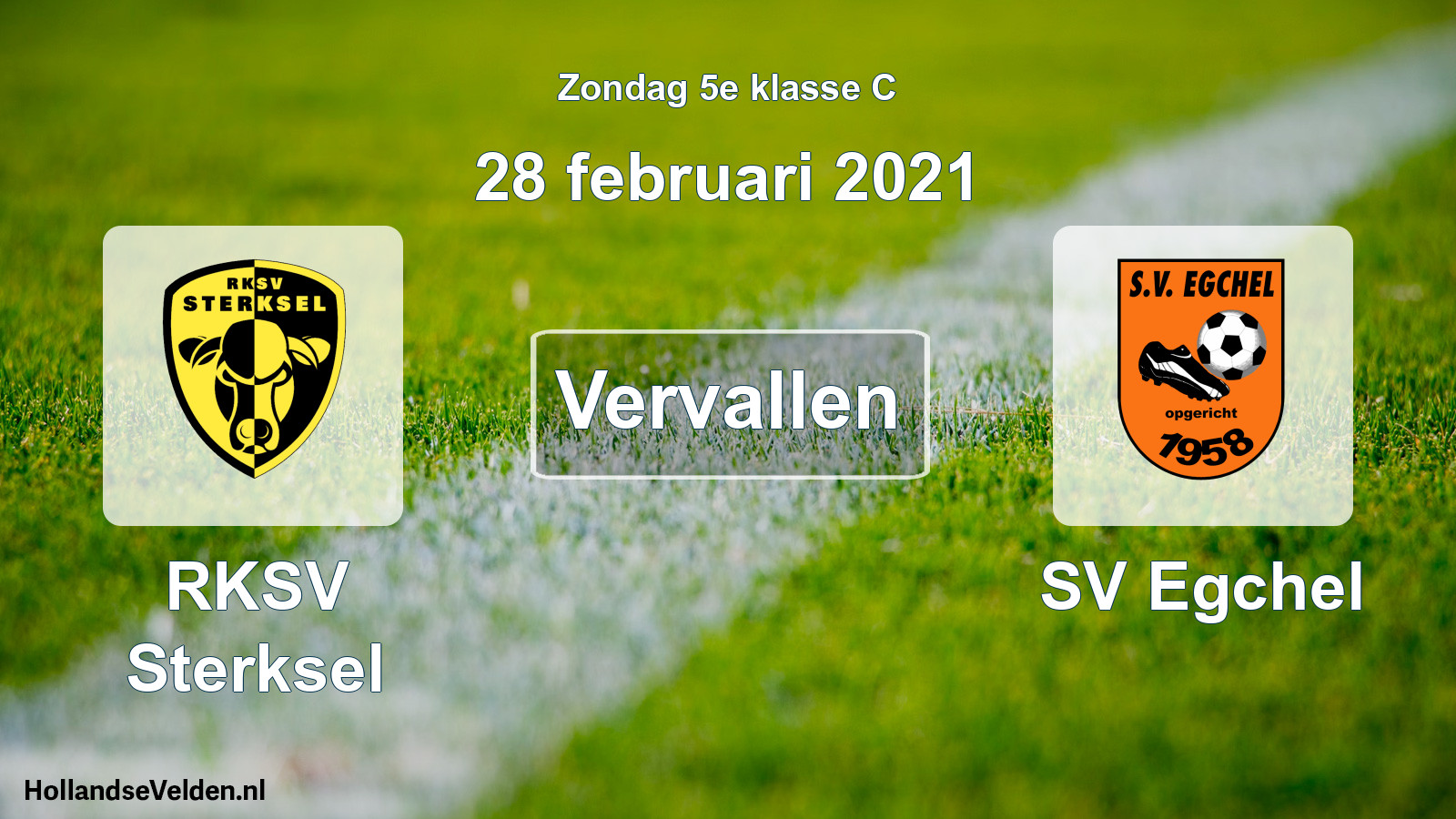 Scheduled Match: RKSV Sterksel - SV Egchel (28 February 2021)