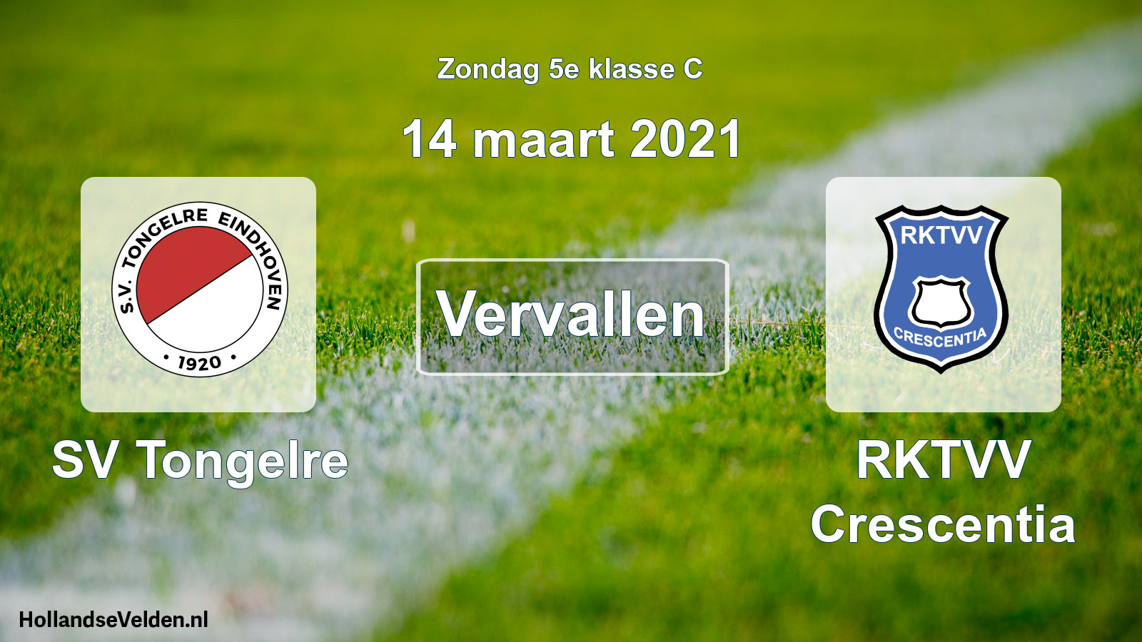 Scheduled Match: SV Tongelre - RKTVV Crescentia (14 March 2021)