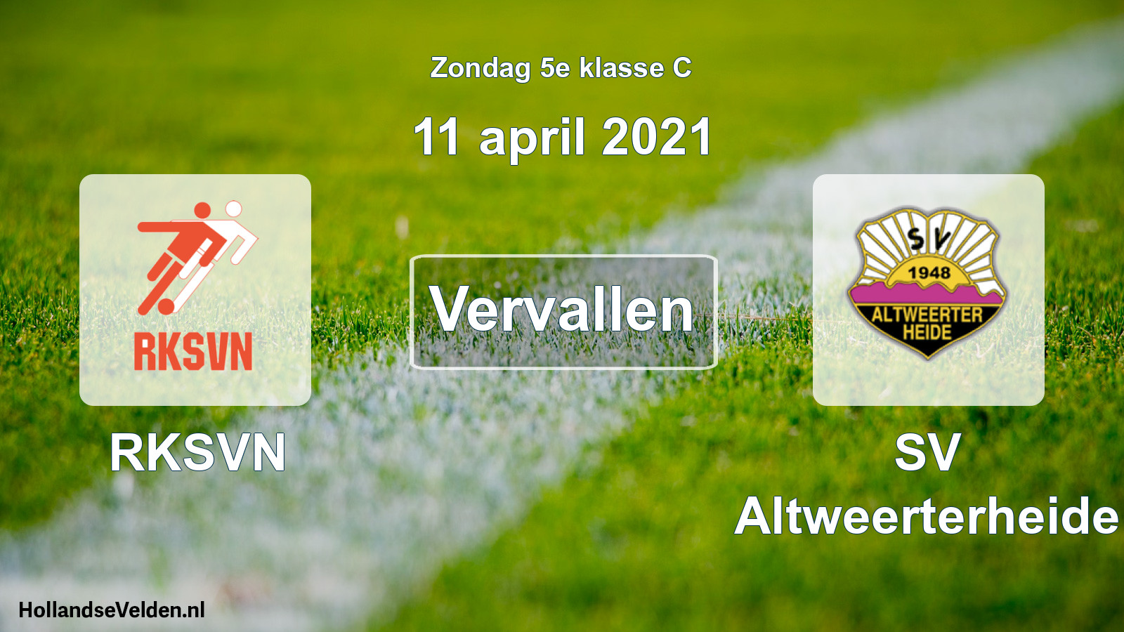 Scheduled Match: RKSVN - SV Altweerterheide (11 April 2021)