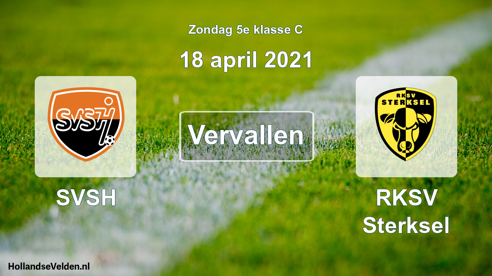 Scheduled Match: SVSH - RKSV Sterksel (18 April 2021)