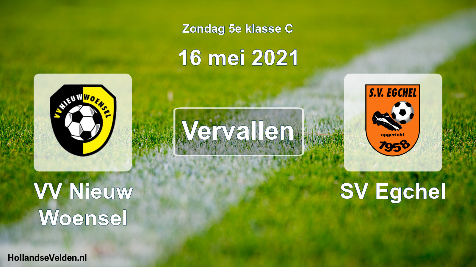 Scheduled Match: VV Nieuw Woensel - SV Egchel (16 May 2021)