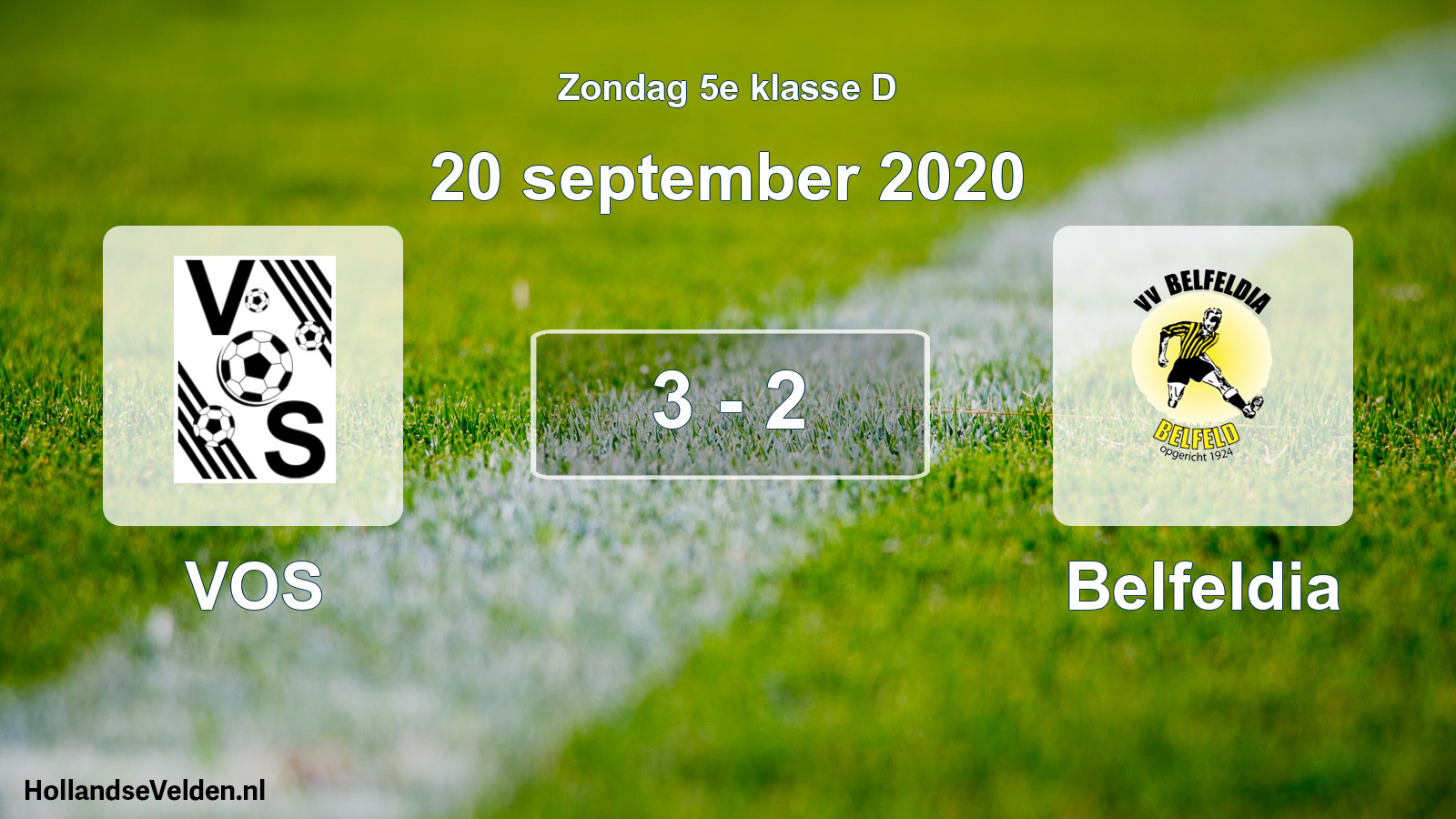 Total number of matches played: VOS - Belfeldia 3 - 2 (20 September 2020)