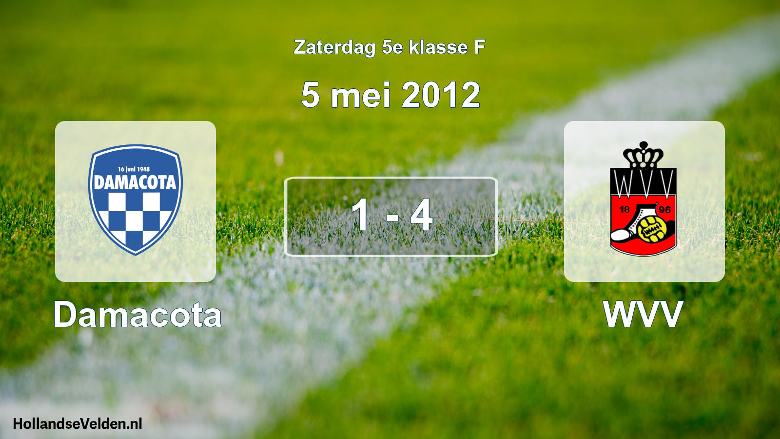 Total number of matches played: Damacota - WVV 1 - 4 (5 May 2012)