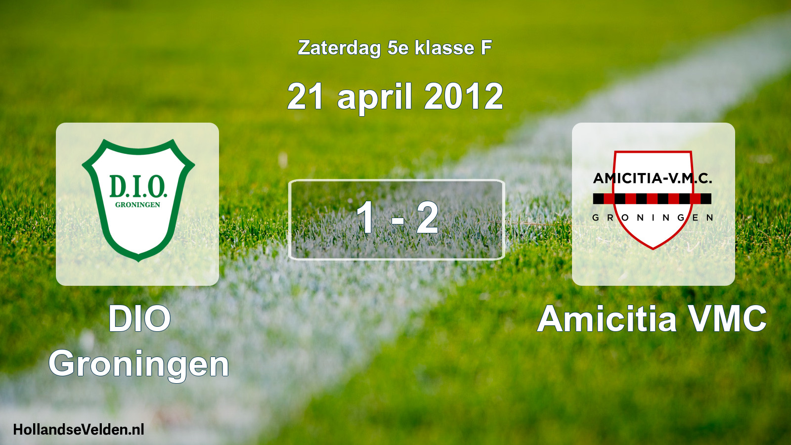 Total number of matches played: DIO Groningen - Amicitia VMC 1 - 2 (21 April 2012)