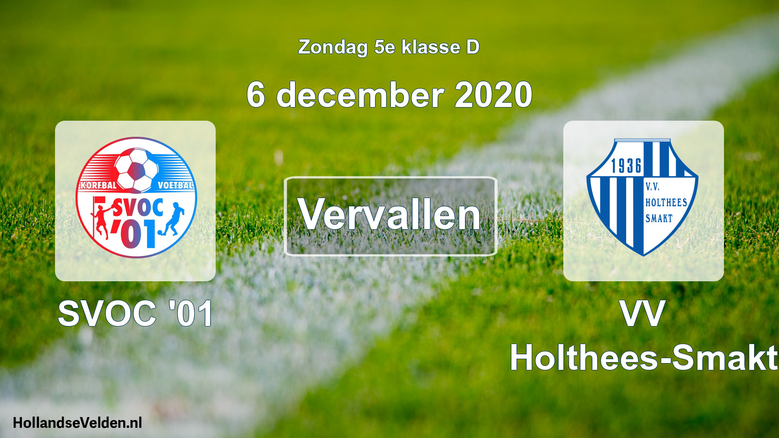 Scheduled Match: SVOC '01 - VV Holthees-Smakt (6 December 2020)