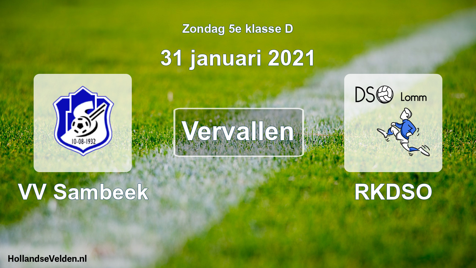 Scheduled Match: VV Sambeek - RKDSO (31 January 2021)