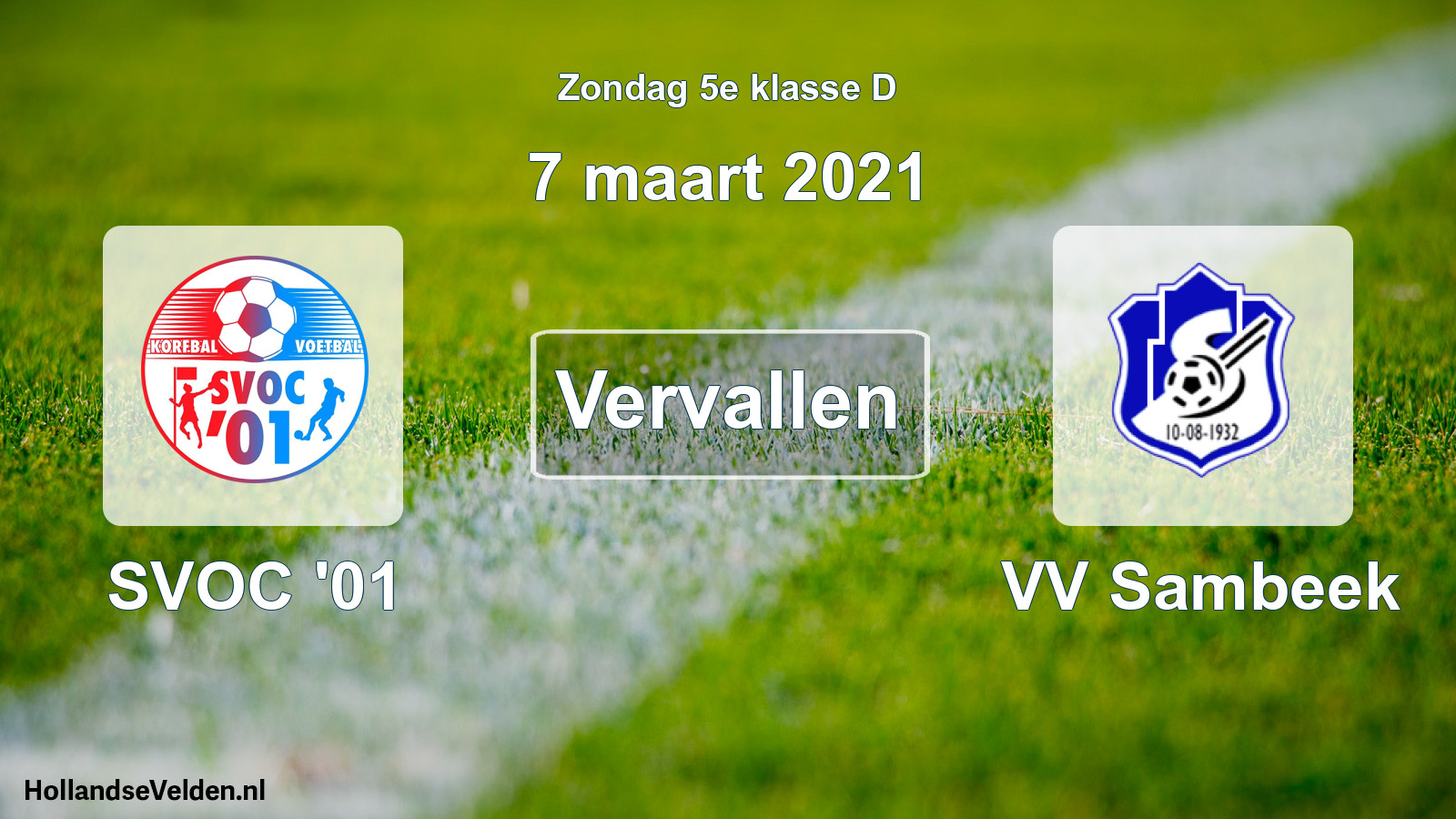 Scheduled Match: SVOC '01 - VV Sambeek (7 March 2021)