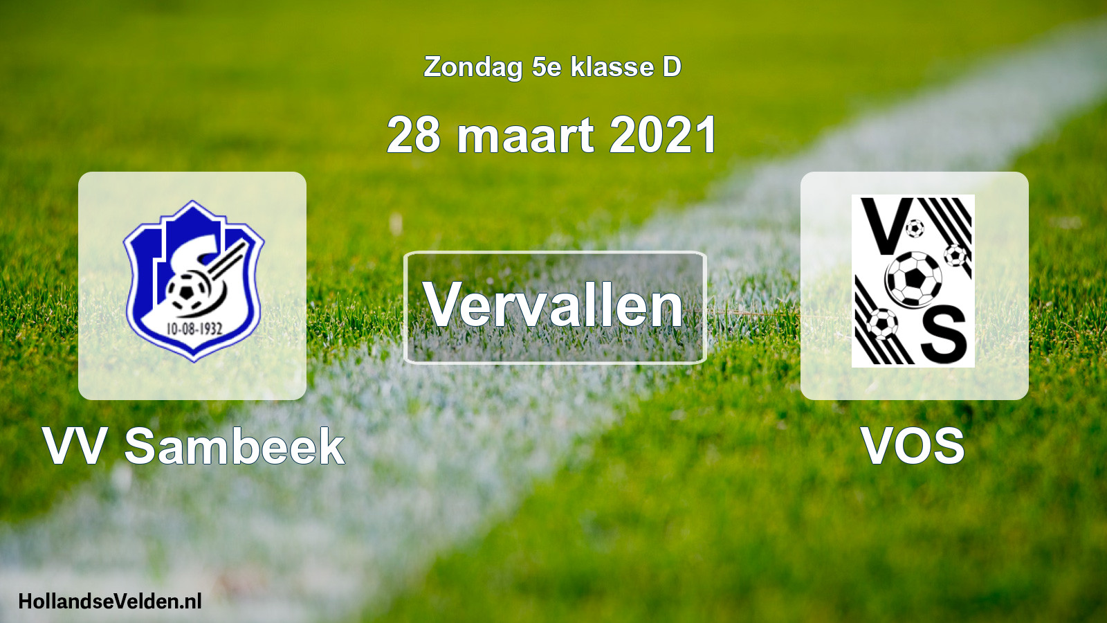Scheduled Match: VV Sambeek - VOS (28 March 2021)